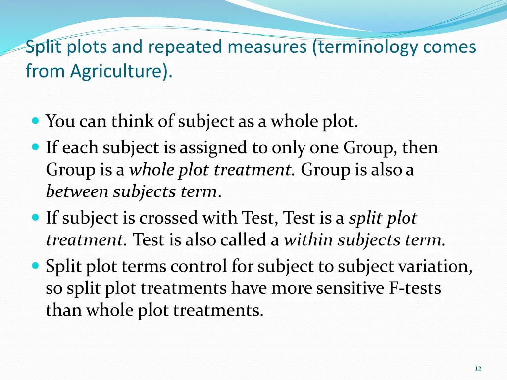 split plots and repeated measures terminology