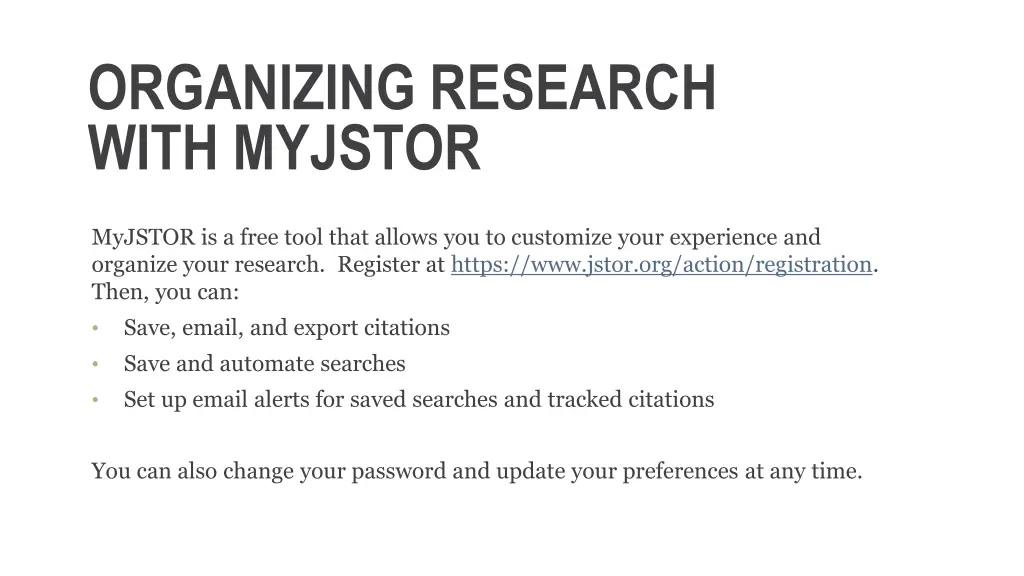 organizing research with myjstor
