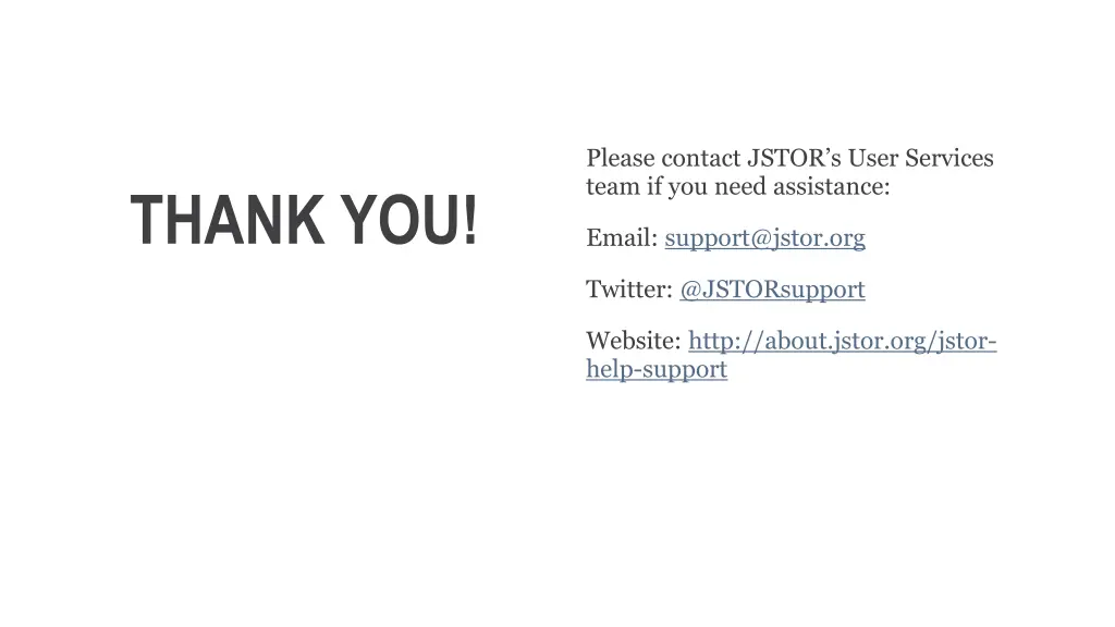 please contact jstor s user services team
