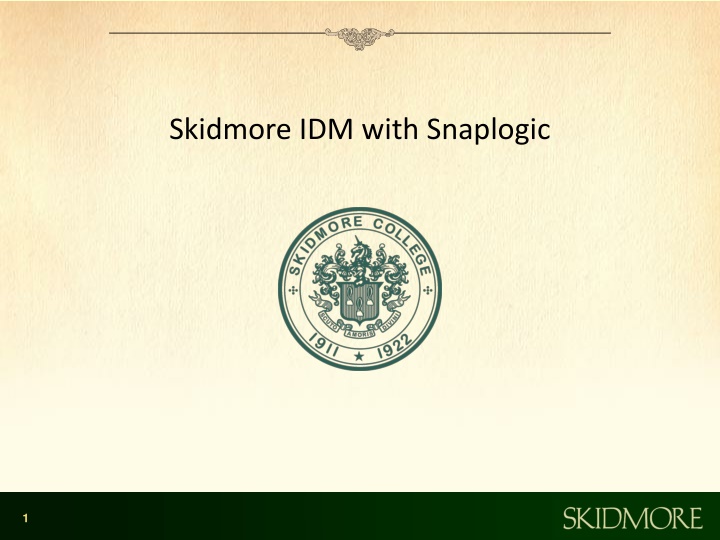 skidmore idm with snaplogic