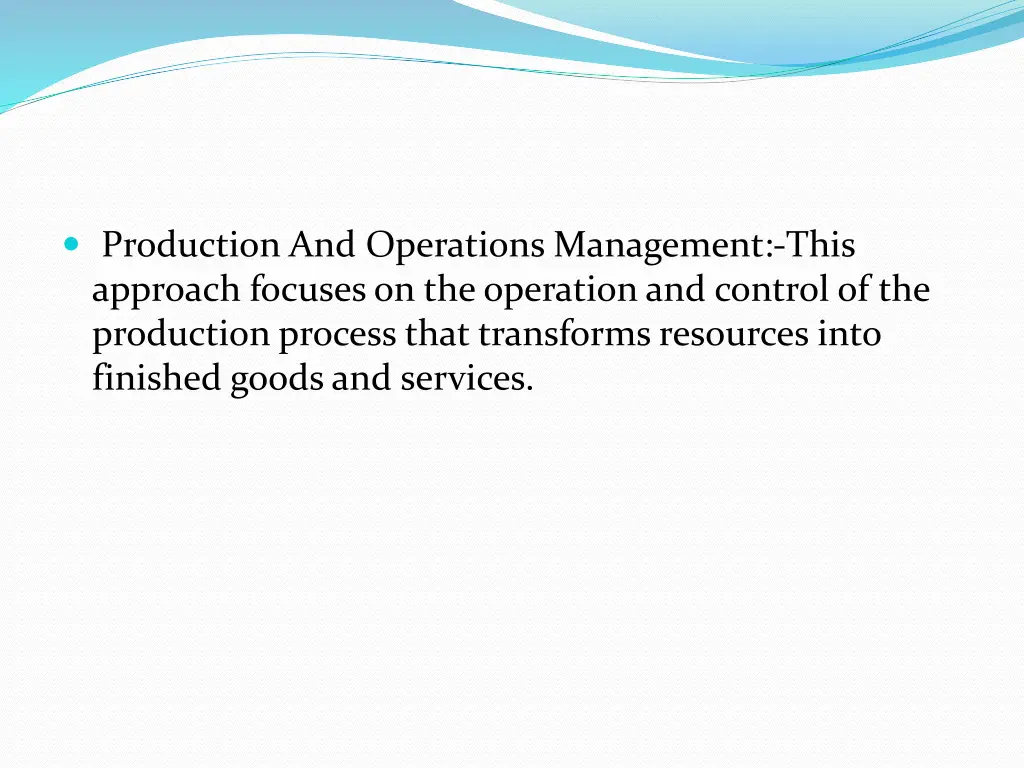 production and operations management this