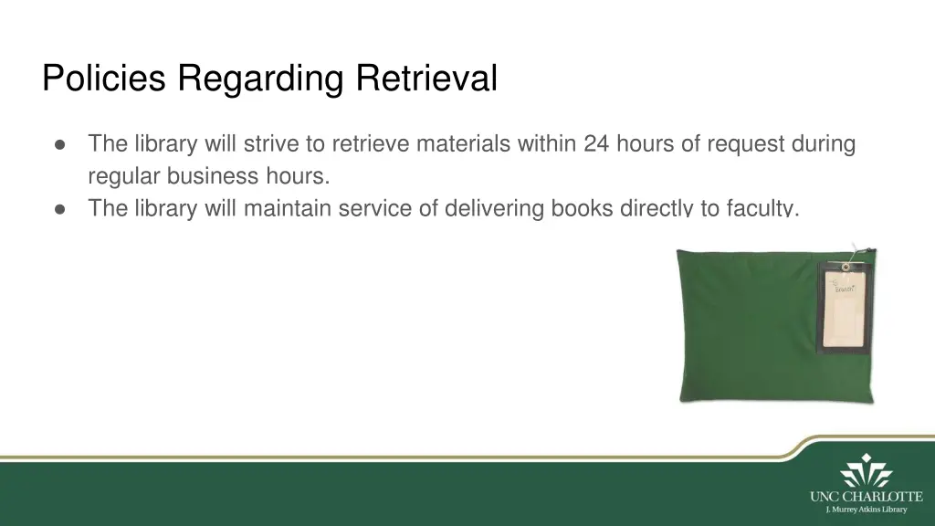 policies regarding retrieval