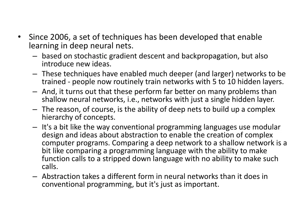 since 2006 a set of techniques has been developed