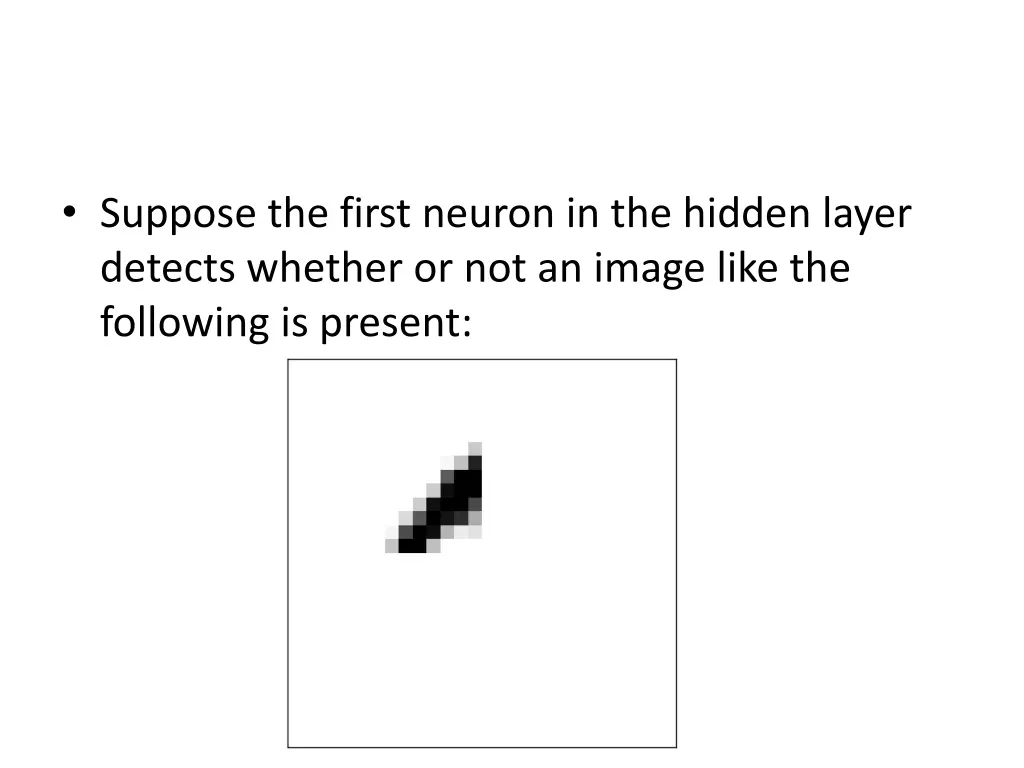 suppose the first neuron in the hidden layer