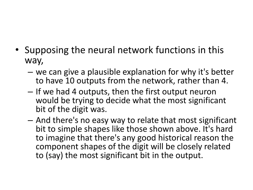 supposing the neural network functions in this