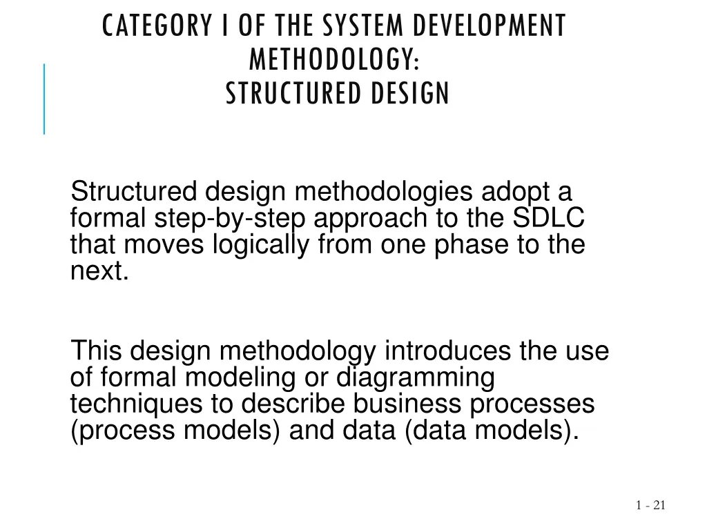 category i of the system development methodology