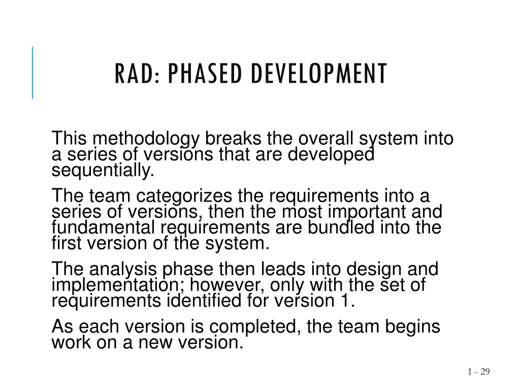 rad phased development
