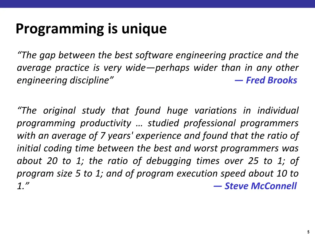 programming is unique