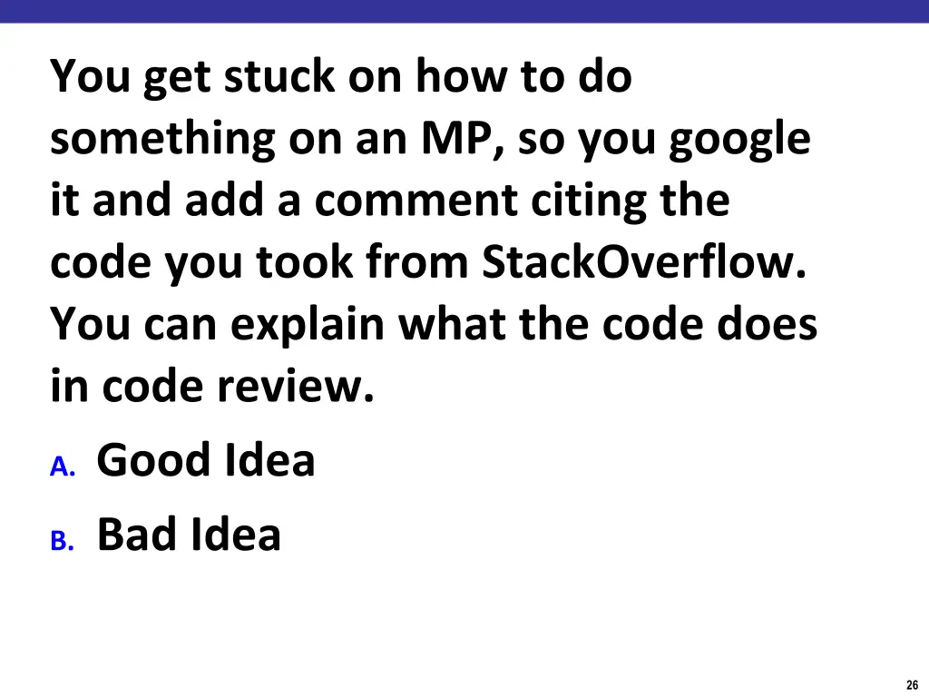 you get stuck on how to do something 1