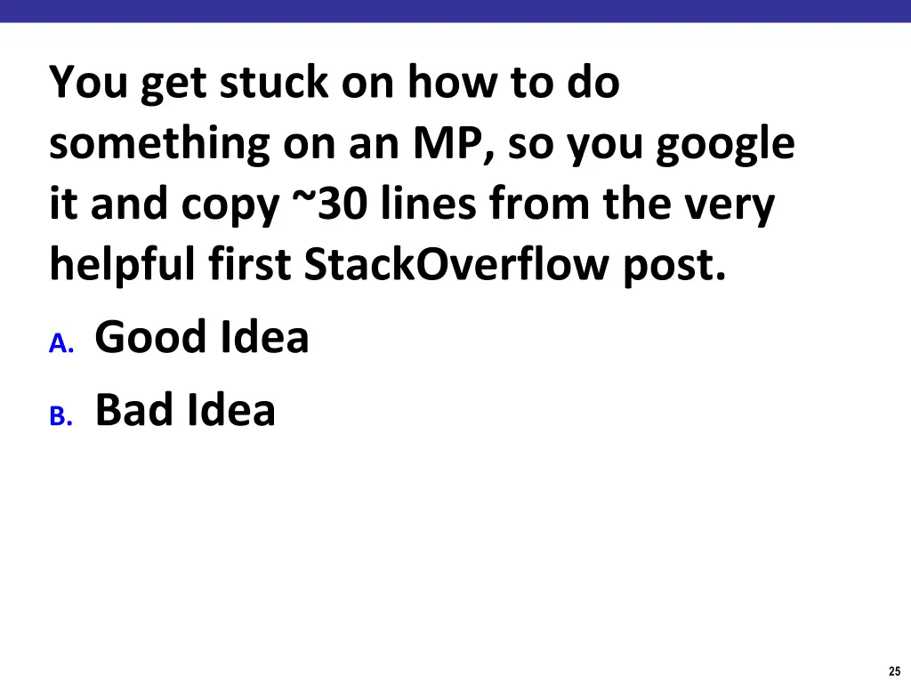 you get stuck on how to do something