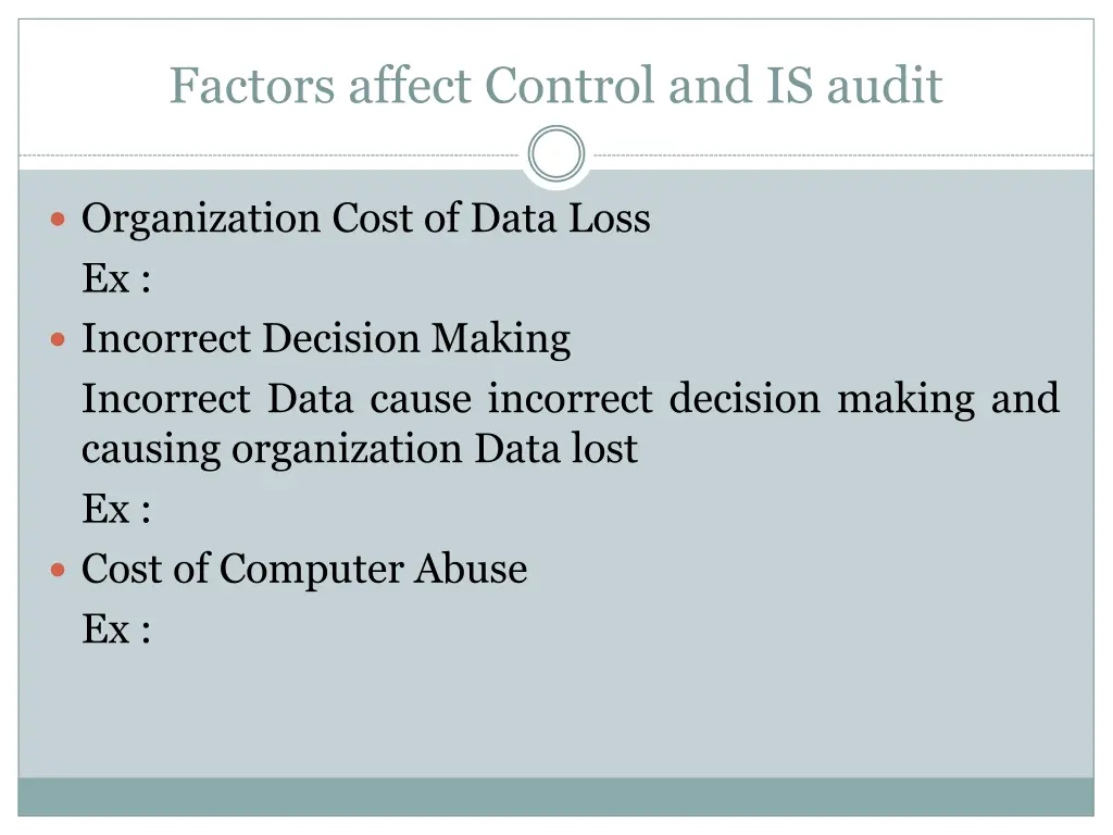 factors affect control and is audit 1