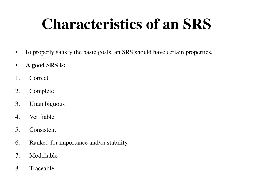 characteristics of an srs