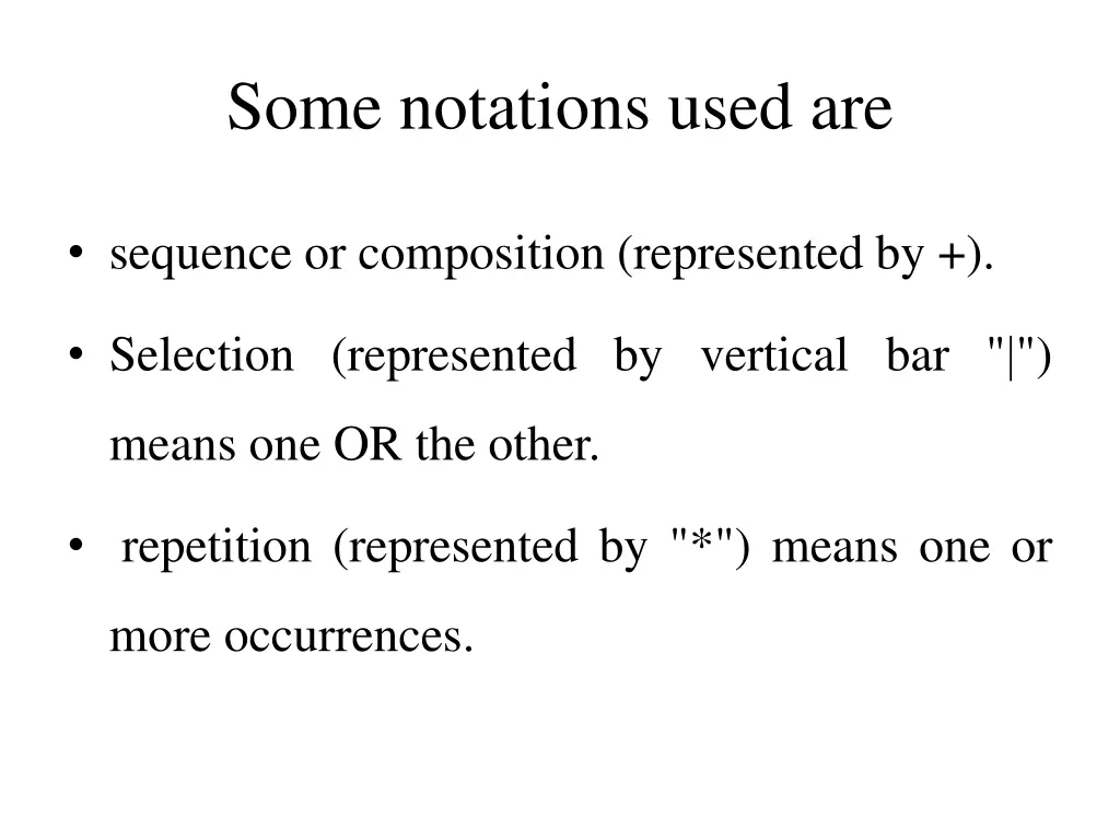 some notations used are