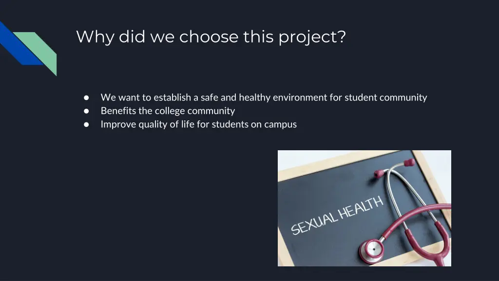 why did we choose this project