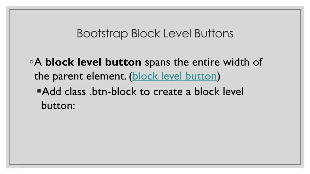 bootstrap block level buttons