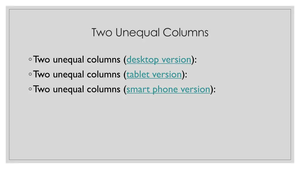 two unequal columns