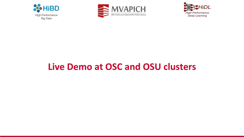 live demo at osc and osu clusters