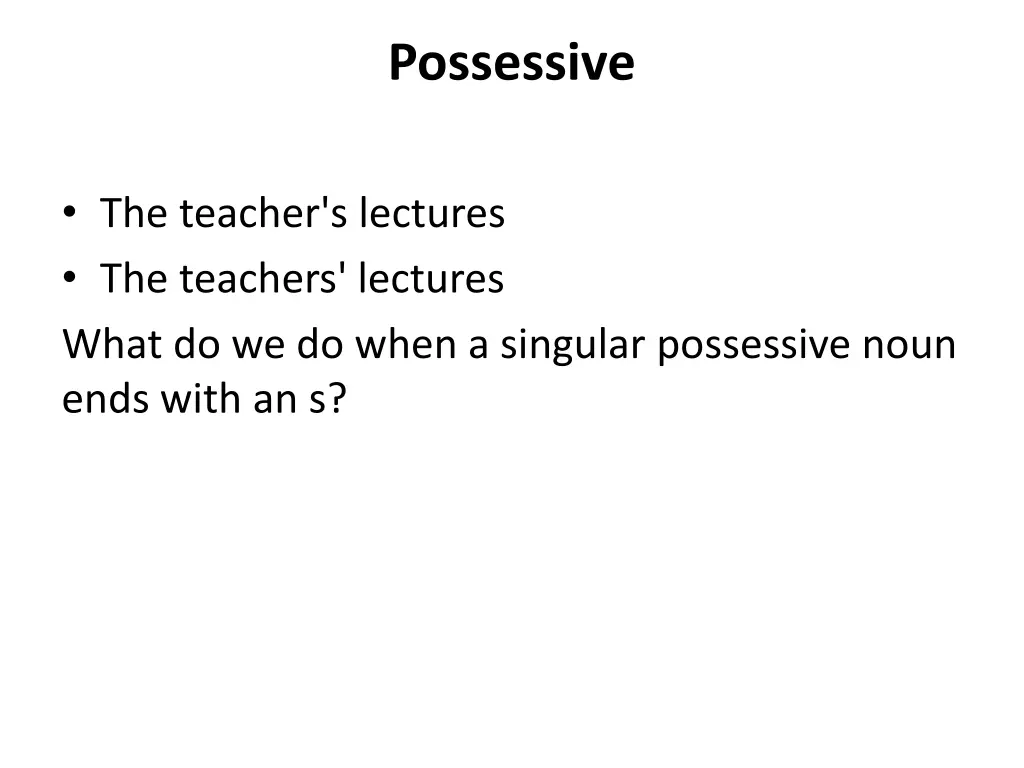 possessive