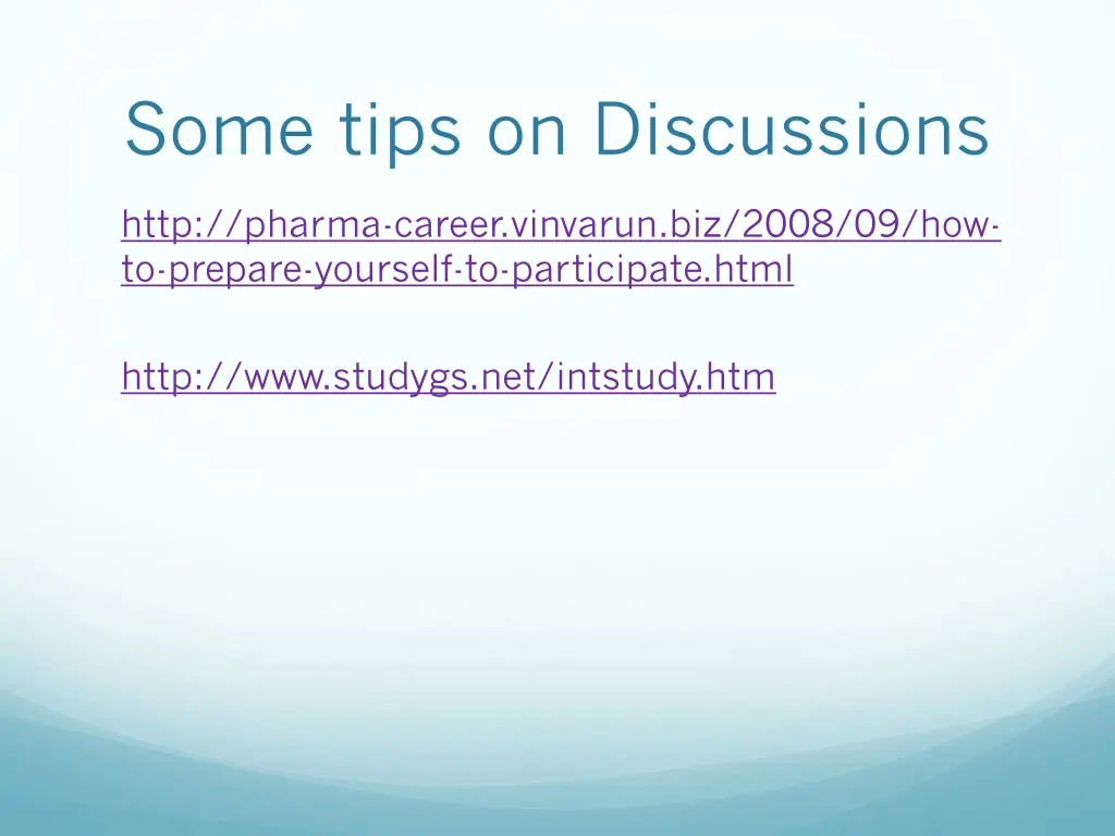 some tips on discussions