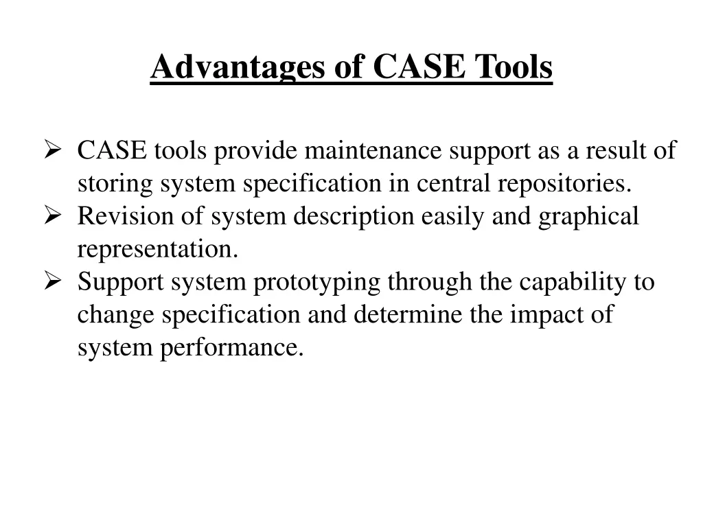 advantages of case tools