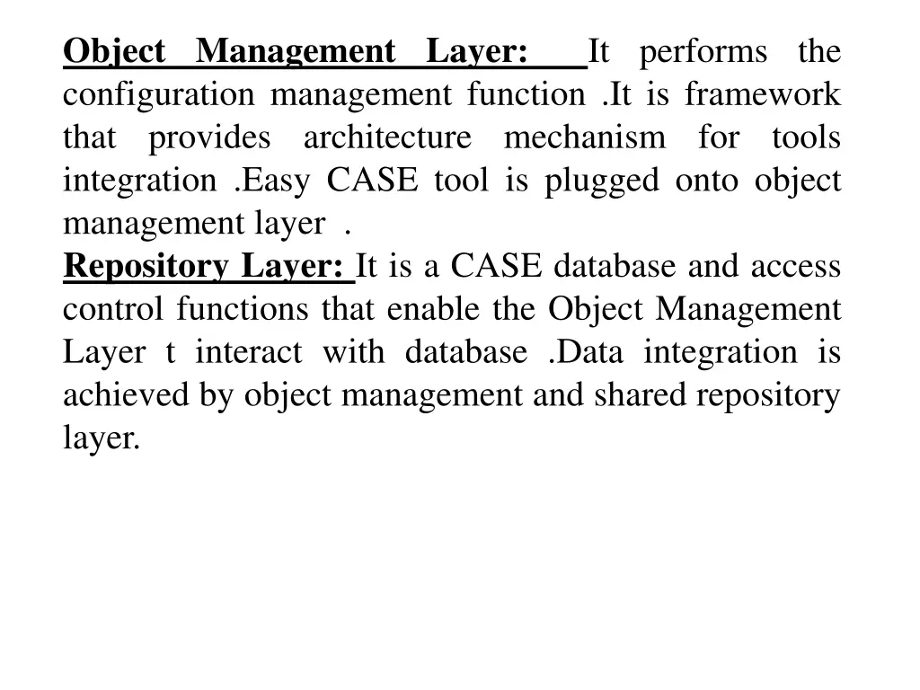 object management layer it performs