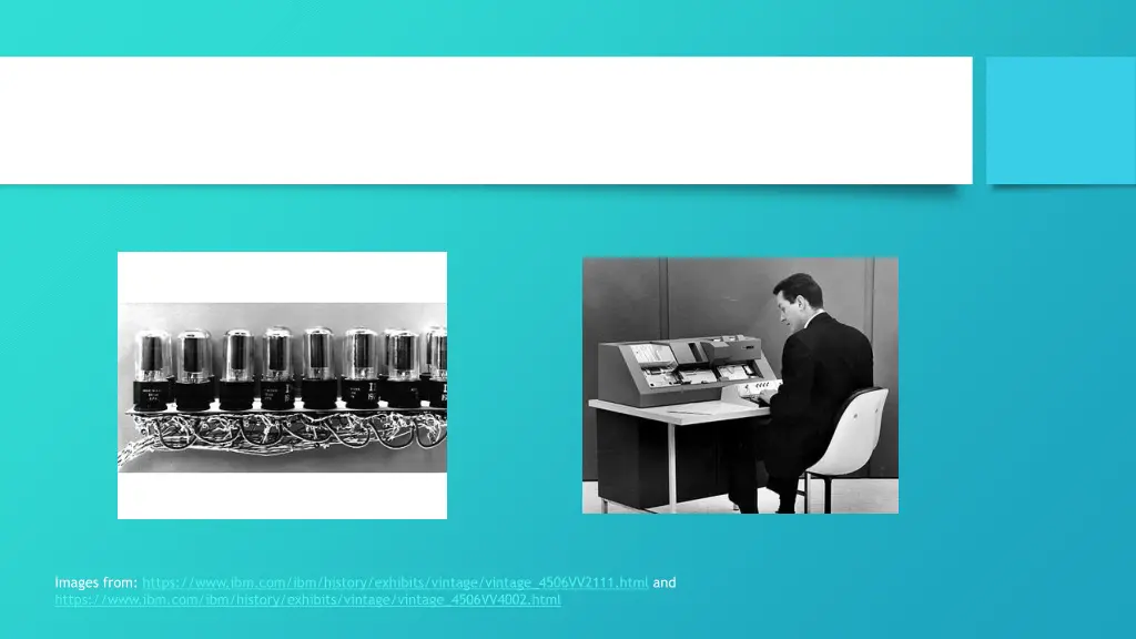 vacuum tubes and punch cards