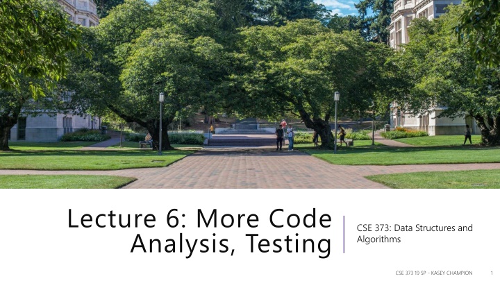 lecture 6 more code analysis testing