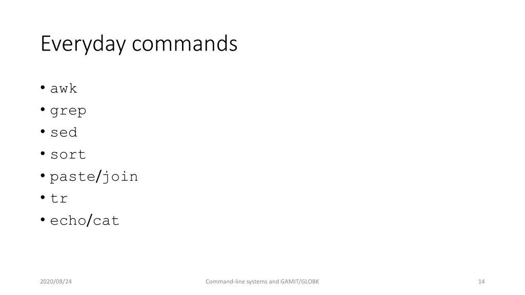 everyday commands