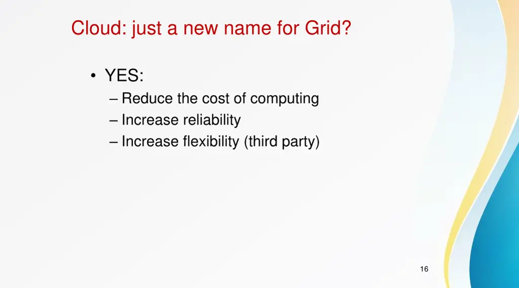 cloud just a new name for grid