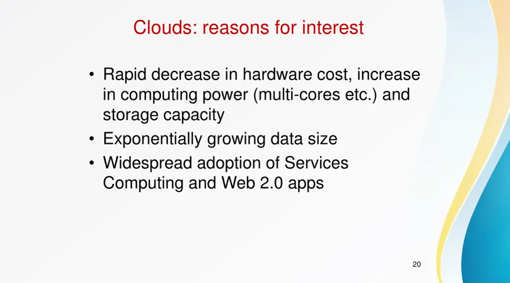 clouds reasons for interest