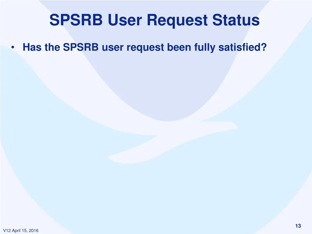 spsrb user request status