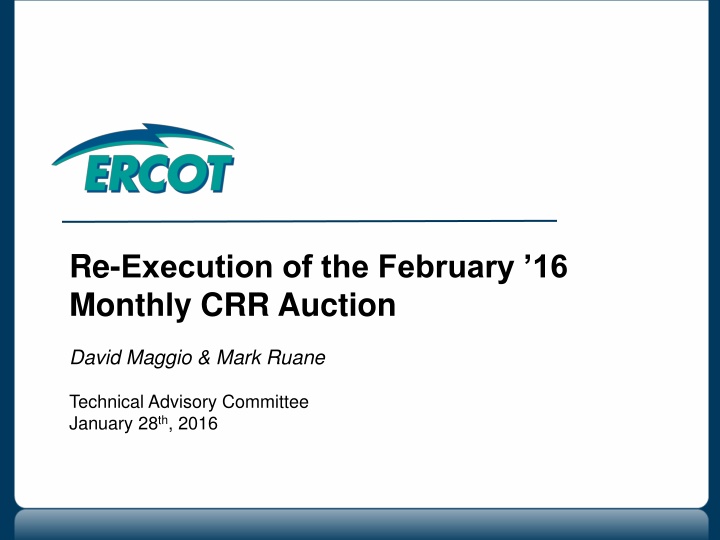 re execution of the february 16 monthly
