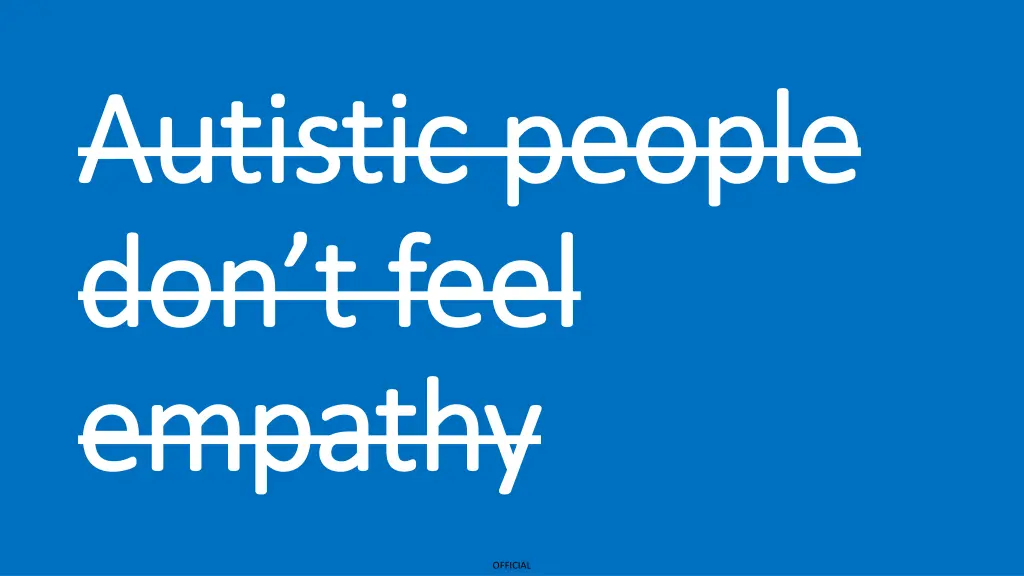 autistic people autistic people don t feel