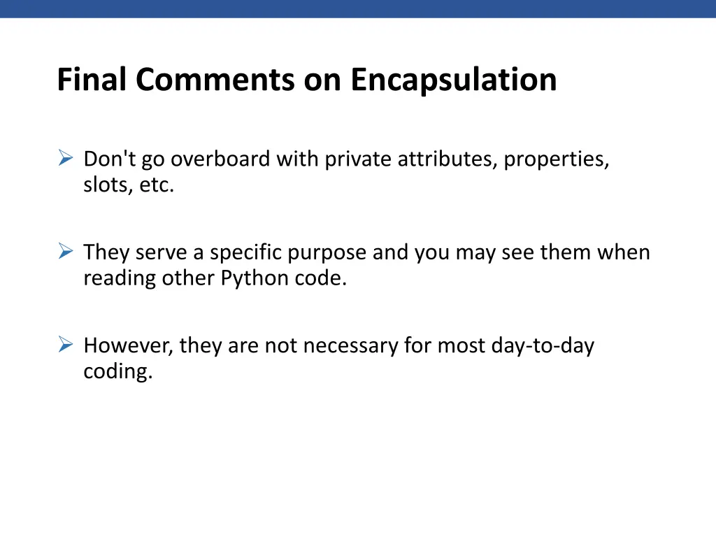 final comments on encapsulation