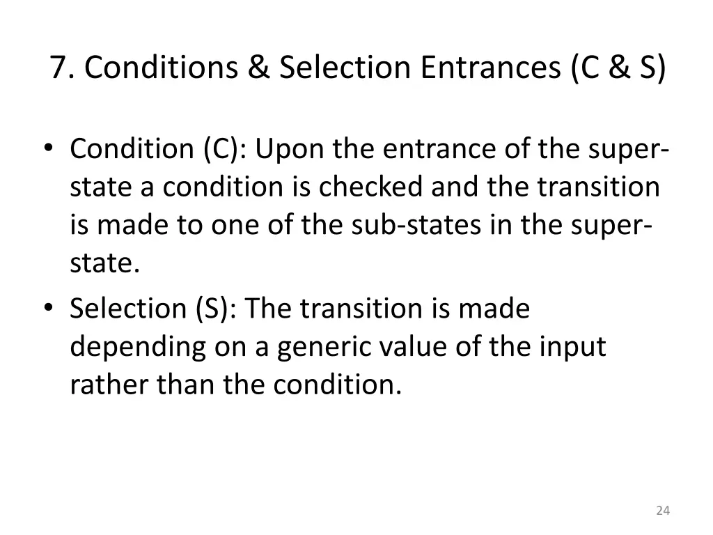 7 conditions selection entrances c s