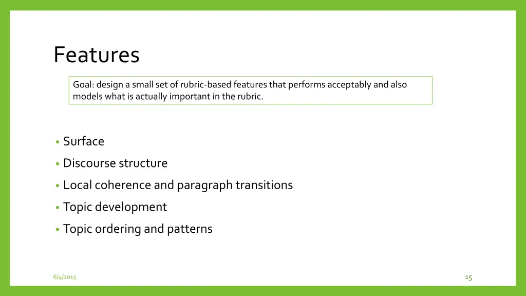 features