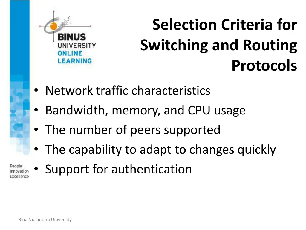 selection criteria for switching and routing