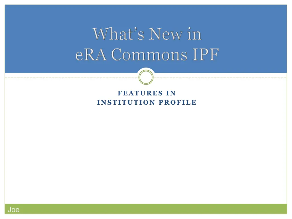 features in institution profile