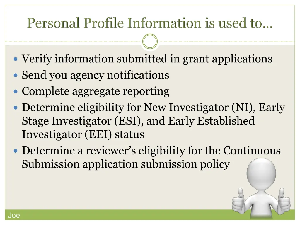 verify information submitted in grant