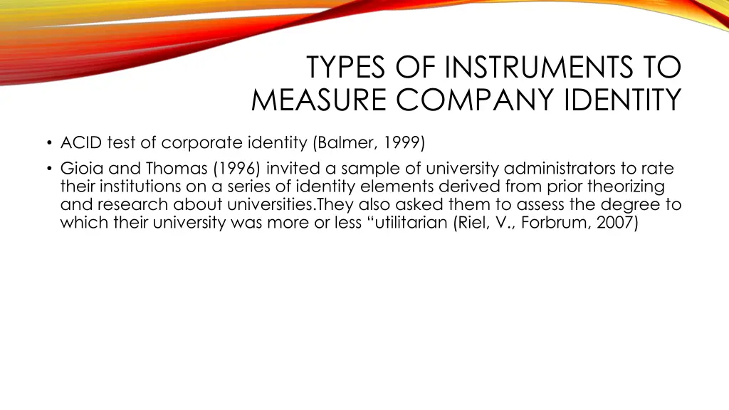 types of instruments to measure company identity