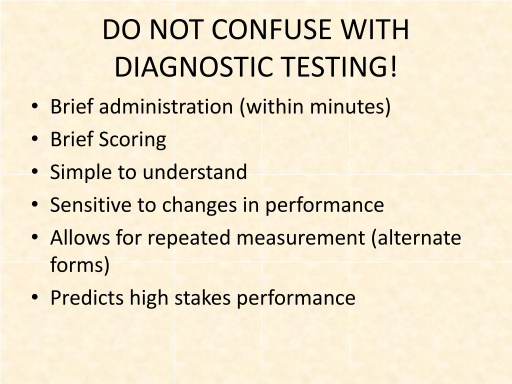 do not confuse with diagnostic testing brief