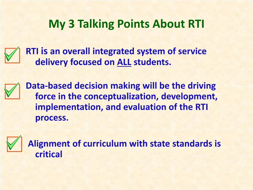 my 3 talking points about rti