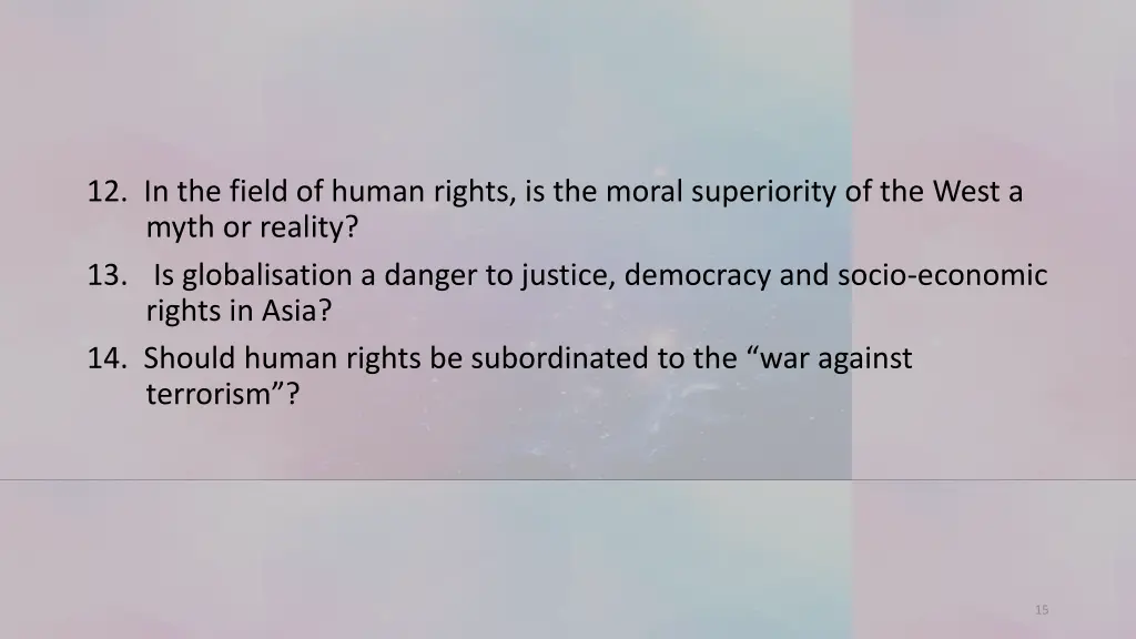 12 in the field of human rights is the moral
