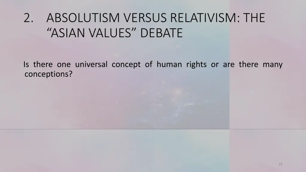 2 absolutism versus relativism the asian values