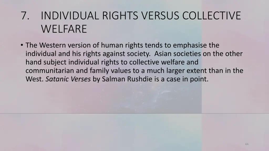 7 individual rights versus collective welfare