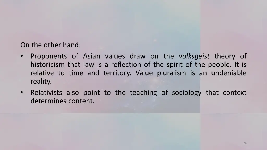 on the other hand proponents of asian values draw