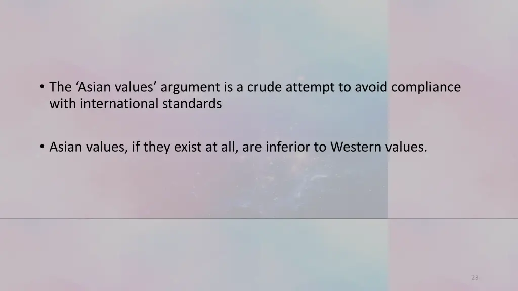 the asian values argument is a crude attempt