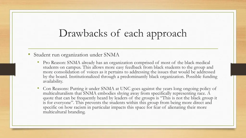 drawbacks of each approach 1