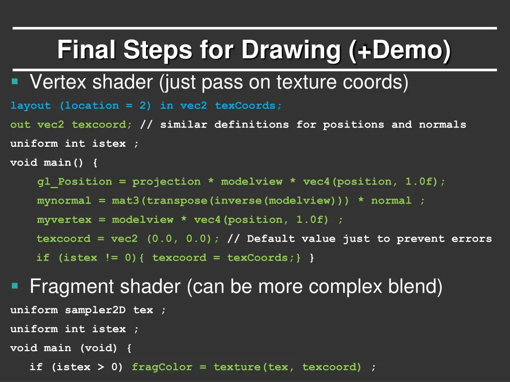 final steps for drawing demo vertex shader just