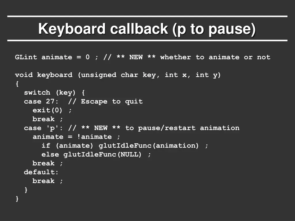 keyboard callback p to pause